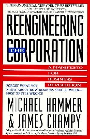 Reengineering the Corporation